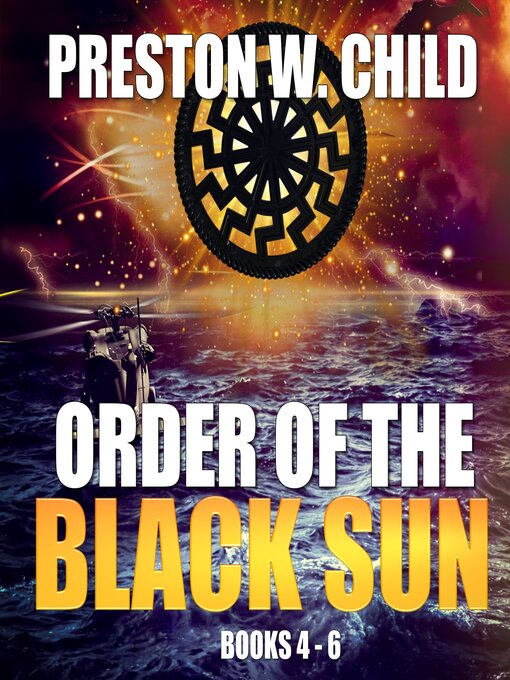 Title details for Order of the Black Sun by Preston W. Child - Wait list